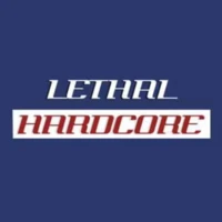 Lethal Hardcore Lethal Hardcore