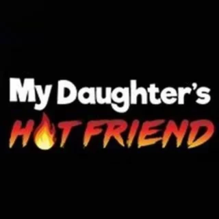 My Daughter's Hot Friend